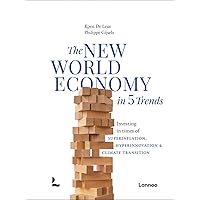 The New World Economy in 5 Trends: Investing in times of superinflation, hyperinnovation & climate transition The New World Economy in 5 Trends: Investing in times of superinflation, hyperinnovation & climate transition Hardcover