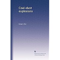 Coal-dust explosions Coal-dust explosions Paperback