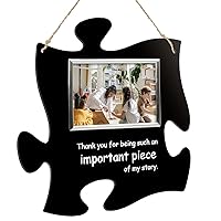 Thank You For Being A Piece Of My Story - Hanging Modern Acrylic Puzzle Piece Sign with 6 x 4