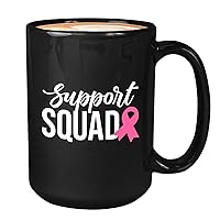 Breast Cancer Coffee Mug 15oz Black - Support Squad - Supporter Movement Education Health Nurse Doctor Family Feminist