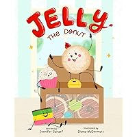 Jelly the Donut Jelly the Donut Paperback