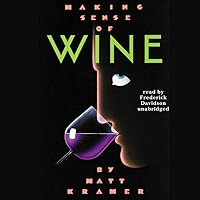 Making Sense of Wine Making Sense of Wine Paperback Audible Audiobook Hardcover Audio CD