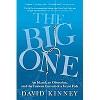 The Big One: An Island, an Obsession, and the Furious Pursuit of a Great Fish The Big One: An Island, an Obsession, and the Furious Pursuit of a Great Fish Paperback Kindle Audible Audiobook Hardcover