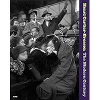 Henri Cartier-Bresson: The Modern Century Henri Cartier-Bresson: The Modern Century Hardcover Paperback