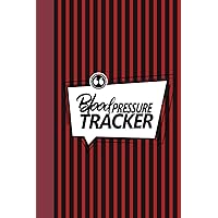 Blood Pressure Tracker | Notebooks Gifts for Someone with Hypertension or Hypotension | Size 6 x 9 | 121 Pages: Blood Pressure Tracker Journal Notebook Logbook Tracker