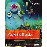 Mastering Blender Mastering Blender Paperback