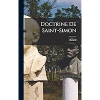 Doctrine de Saint-Simon (Romanian Edition) Doctrine de Saint-Simon (Romanian Edition) Hardcover Paperback