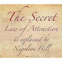 The Secret Law of Attraction as Explained By Napoleon Hill The Secret Law of Attraction as Explained By Napoleon Hill Hardcover Kindle Audio CD