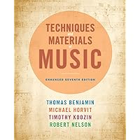 Techniques and Materials of Music: From the Common Practice Period Through the Twentieth Century, Enhanced Edition (with Premium Website Printed Access Card) Techniques and Materials of Music: From the Common Practice Period Through the Twentieth Century, Enhanced Edition (with Premium Website Printed Access Card) Hardcover