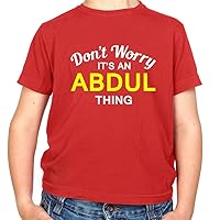 Don't Worry It's an Abdul Thing! - Childrens/Kids Crewneck T-Shirt
