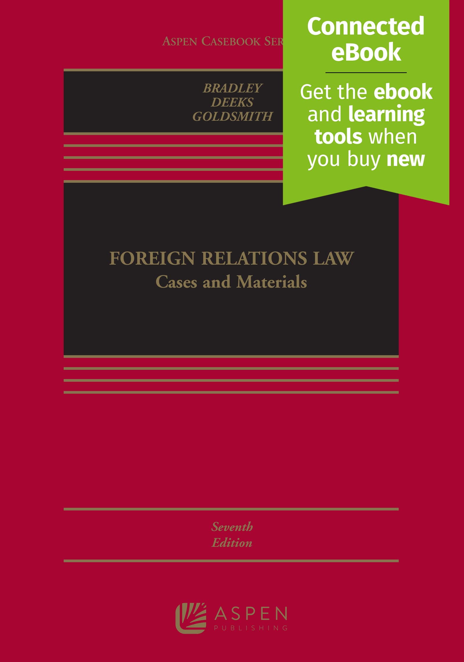 Foreign Relations Law: Cases and Materials (Aspen Casebook)