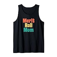 Merit Roll Mom Student Accomplishment Tank Top