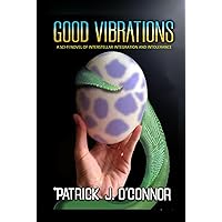 Good Vibrations: Book 1 of the HaChii Concatenation Series