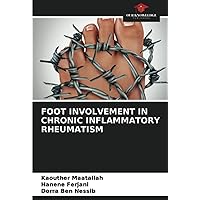 FOOT INVOLVEMENT IN CHRONIC INFLAMMATORY RHEUMATISM