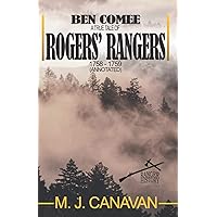 Ben Comee: A True Tale of Rogers' Rangers 1758-1759 Ben Comee: A True Tale of Rogers' Rangers 1758-1759 Paperback Kindle