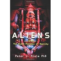 Aliens and the Multi-Paradox of Reality