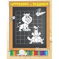 APPRENDRE A DESSINER: GUIDE pour apprendre à dessiner des animaux pour enfants âges 6-9 , 2 en 1(guide & livre de coloriage) (French Edition)