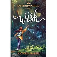 Wish (The Otherworld)