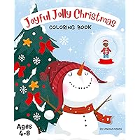 Joyful Jolly Christams: Coloring Book For Kids, Ages 4-8 (ATHENA AND FRIENDS)