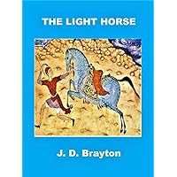 The Light Horse The Light Horse Kindle Audible Audiobook Paperback