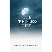 THE PRICELESS GIFT