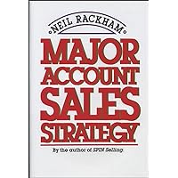Major Account Sales Strategy Major Account Sales Strategy Hardcover Kindle Paperback