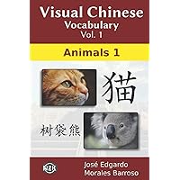 Visual Chinese Vocabulary Vol. 1: Animals 1