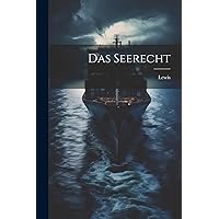 Das Seerecht (German Edition) Das Seerecht (German Edition) Hardcover Paperback
