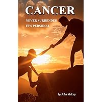 Cancer - Never Surrender - It's Personal