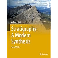 Stratigraphy: A Modern Synthesis (Springer Textbooks in Earth Sciences, Geography and Environment) Stratigraphy: A Modern Synthesis (Springer Textbooks in Earth Sciences, Geography and Environment) Hardcover Kindle Paperback