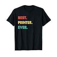 Retro Best Printer Ever T-Shirt