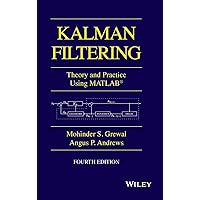 Kalman Filtering: Theory and Practice with MATLAB (IEEE Press)