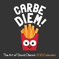 The Art of David Olenick 2021 Wall Calendar: Carbe Diem! The Art of David Olenick 2021 Wall Calendar: Carbe Diem! Calendar