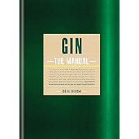 Gin: The Manual Gin: The Manual Hardcover