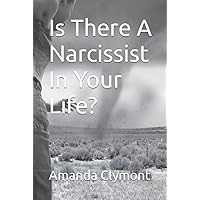 Is There A Narcissist In Your Life? Is There A Narcissist In Your Life? Paperback Audible Audiobook Kindle