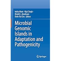 Microbial Genomic Islands in Adaptation and Pathogenicity Microbial Genomic Islands in Adaptation and Pathogenicity Kindle Hardcover Paperback