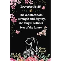 Inspirational Women's Prayer Journal: Inspirational Bible verses, including daily journaling and note taking