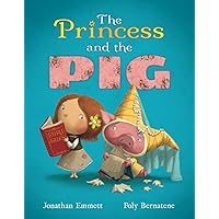 The Princess and the Pig The Princess and the Pig Paperback Hardcover