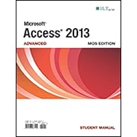 Access 2013 Advanced ILT Series Student Manual(spiral)