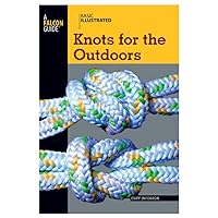 Basic Illustrated Knots for the Outdoors (Basic Illustrated Series) Basic Illustrated Knots for the Outdoors (Basic Illustrated Series) Paperback Kindle