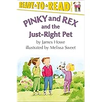 Pinky and Rex and the Just-Right Pet Pinky and Rex and the Just-Right Pet Paperback Kindle Audible Audiobook Hardcover Audio, Cassette