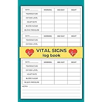 Vital Signs Log Book: Pocket-size undated diary for daily health monitoring, records blood pressure, blood sugar, heart rate, oxygen level, and temperature