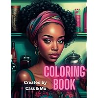Black Girl Magic Coloring Book for Black Women and Girls - Classy Lady: Classy Lady Black Girl Magic Melanin