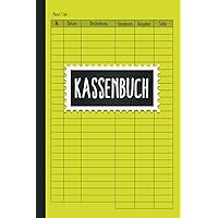 Kassenbuch: Effizientes Finanzmanagement für Kleingewerbe und Selbstständige | Ein praktisches Kassenbuch zur Kontrolle von Einnahmen und Ausgaben (A5 - 100 Seiten) (German Edition)