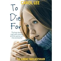 To Die For: The true story of a girl with anorexia and the woman who tries to help her.