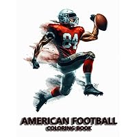 AMERICAN FOOTBALL COLORING BOOK: An Artistic Journey of Plays and Colors
