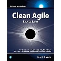 Clean Agile: Back to Basics (Robert C. Martin Series) Clean Agile: Back to Basics (Robert C. Martin Series) Paperback Kindle Audible Audiobook