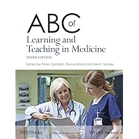 ABC of Learning and Teaching in Medicine (ABC Series) ABC of Learning and Teaching in Medicine (ABC Series) Paperback