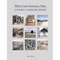Wind Cave National Park Cultural Landscape Report