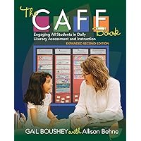 The CAFE Book: Engaging All Students in Daily Literacy Assessment and Instruction